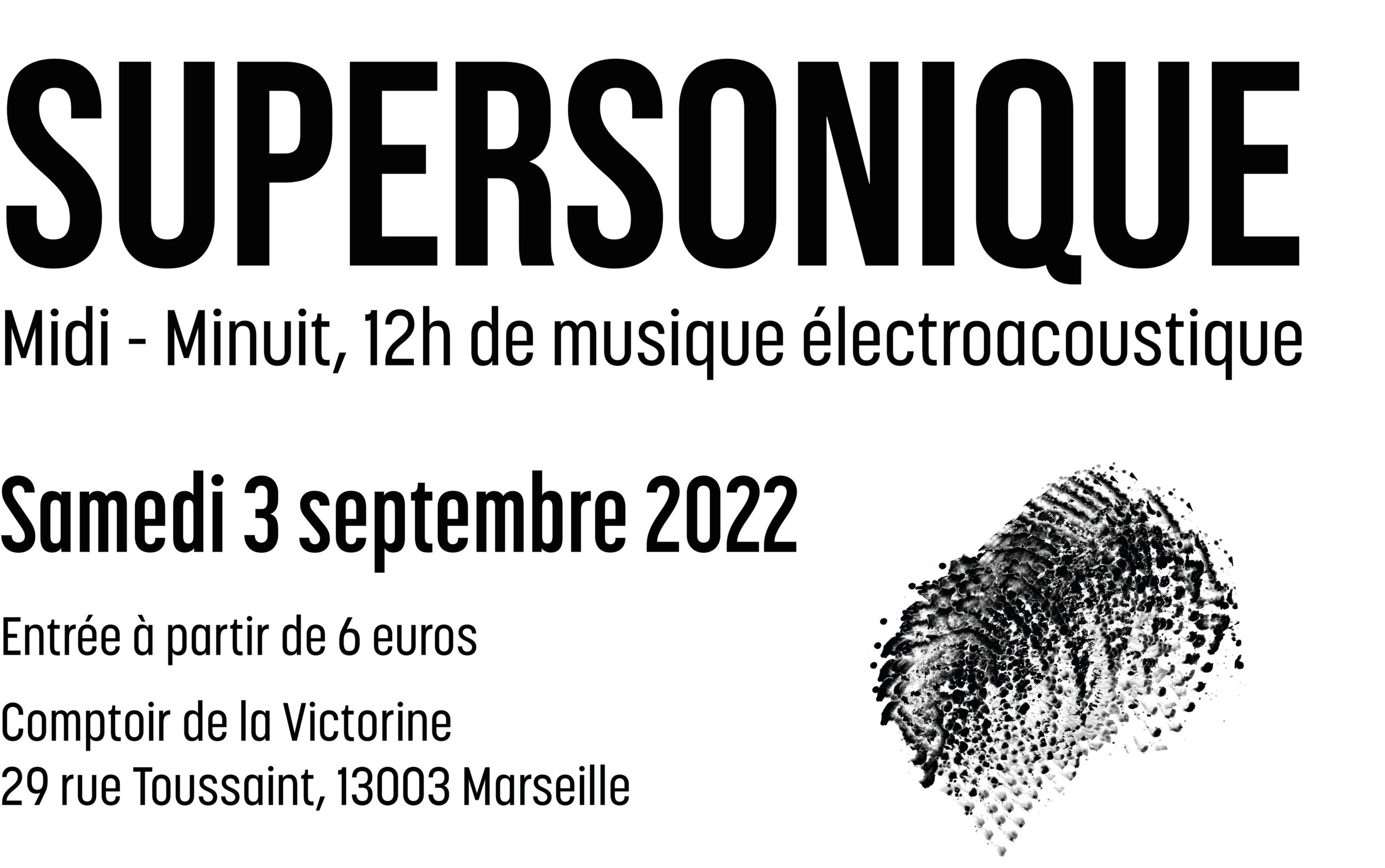 SUPERSONIQUE Midi &#8211; Minuit, 12h de musique életroacoustique